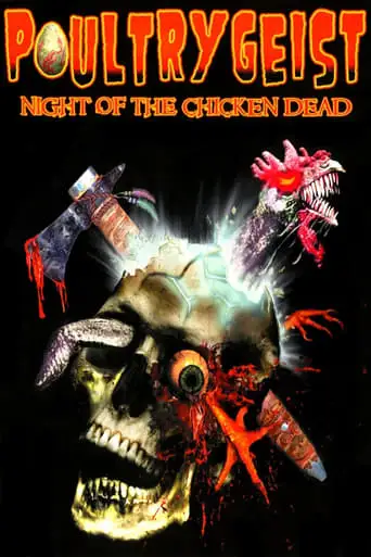 Poultrygeist: Night Of The Chicken Dead (2006)