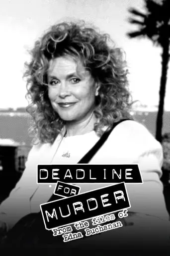 Deadline For Murder: From The Files Of Edna Buchanan (1995)