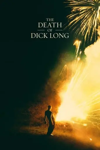 The Death Of Dick Long (2019)