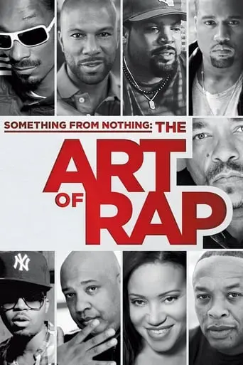 Something From Nothing: The Art Of Rap (2012)