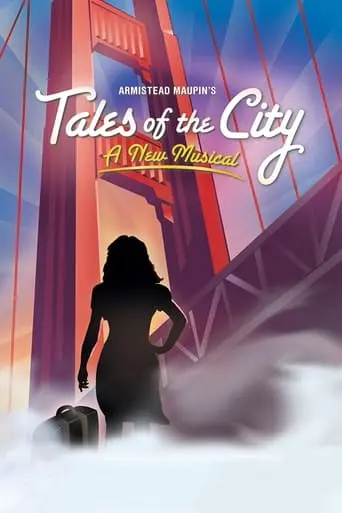 Tales Of The City: A New Musical (2021)