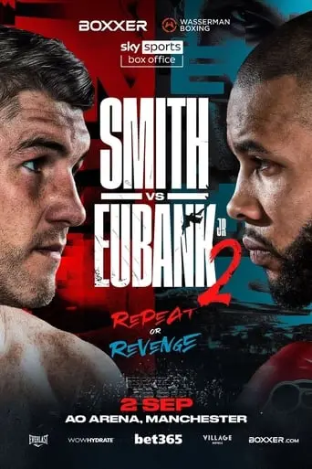 Liam Smith Vs. Chris Eubank Jr II (2023)