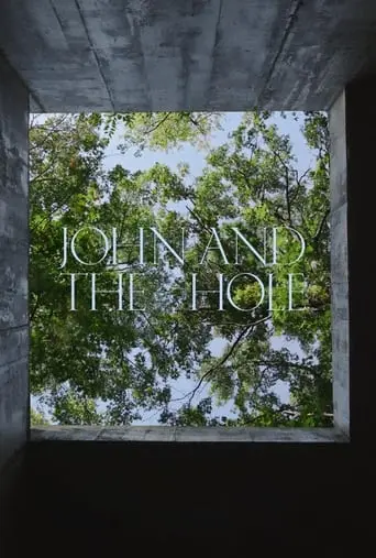 John And The Hole (2021)