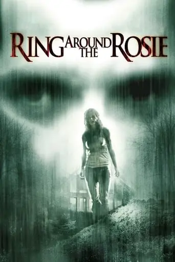 Ring Around The Rosie (2006)