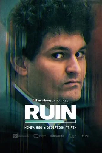 RUIN: Money, Ego And Deception At FTX (2023)