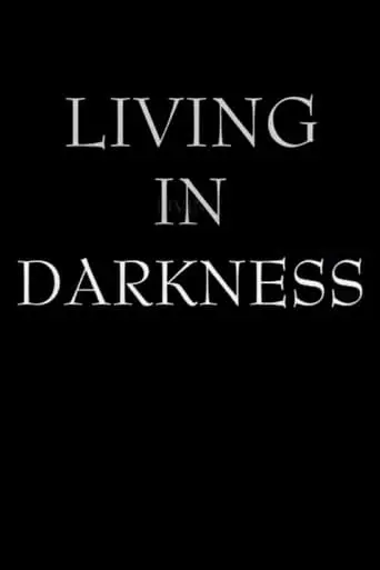 Living In Darkness (2002)