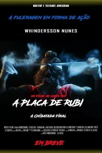 A Placa De Rubi - A Chibatada Final (2019)