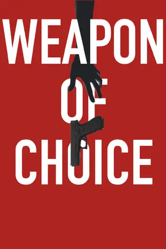 Weapon Of Choice (2018)