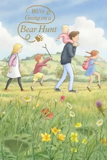 We're Going On A Bear Hunt (2016)