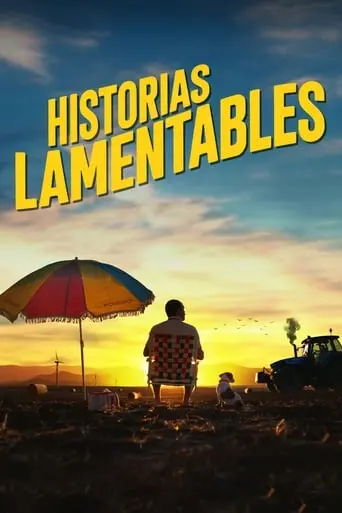 Historias Lamentables (2021)