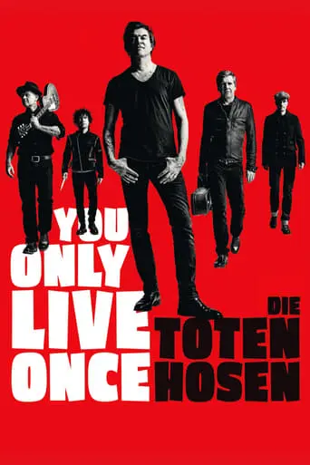 Die Toten Hosen - You Only Live Once (2019)