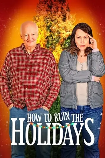 How To Ruin The Holidays (2023)