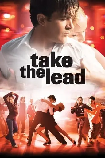 Take The Lead (2006)