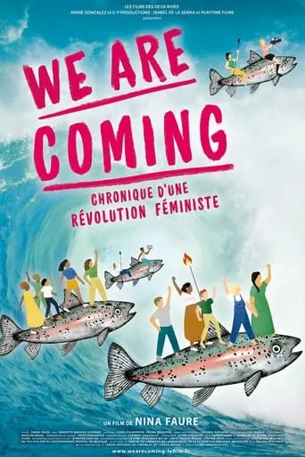 We Are Coming, Chronique D'une Revolution Feministe (2023)