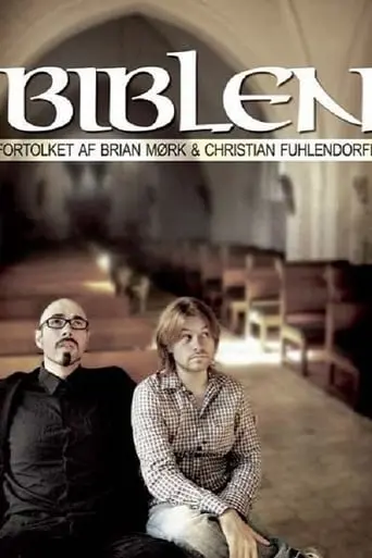 Biblen Fortolket Af Brian Mork Og Christian Fuhlendorff (2007)