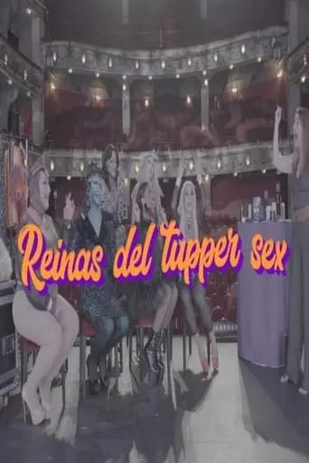 Reinas Del Tupper Sex (2023)