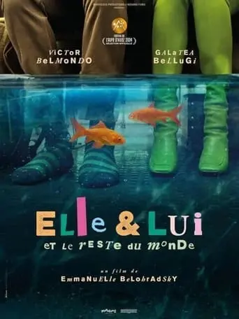 Elle & Lui & Le Reste Du Monde (2024)