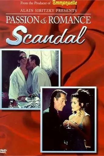 Passion And Romance: Scandal (1997)