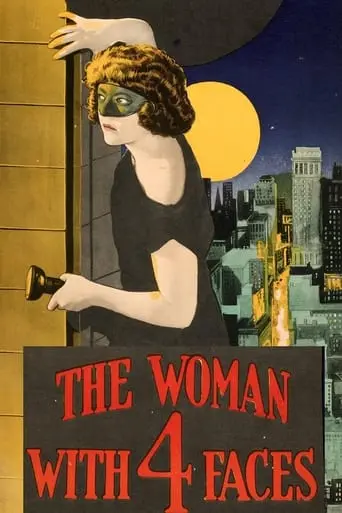 The Woman With Four Faces (1923)