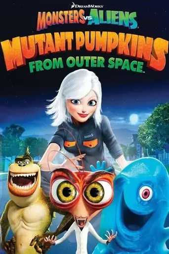 Monsters Vs Aliens: Mutant Pumpkins From Outer Space (2009)