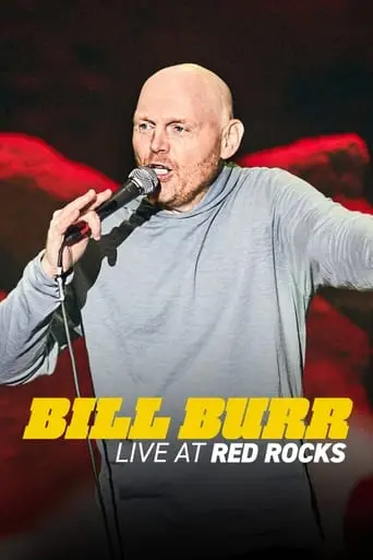 Bill Burr: Live At Red Rocks (2022)