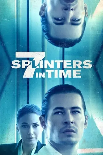 7 Splinters In Time (2018)