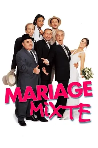 Mariage Mixte (2004)