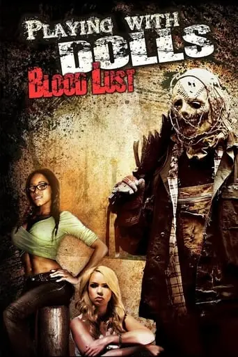 Playing With Dolls: Bloodlust (2016)