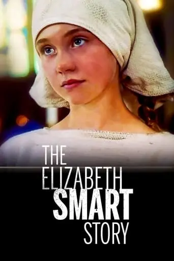 The Elizabeth Smart Story (2003)