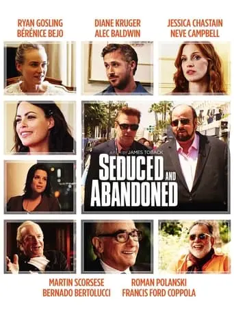 Seduced And Abandoned (2013)