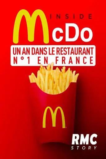 Inside McDo - Un An Dans Le Restaurant N°1 En France (2023)