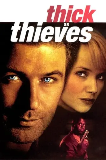 Thick As Thieves (1999)