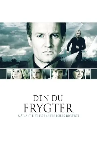 Den Du Frygter (2008)