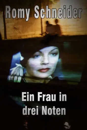 Romy Schneider - Eine Frau In Drei Noten (2008)