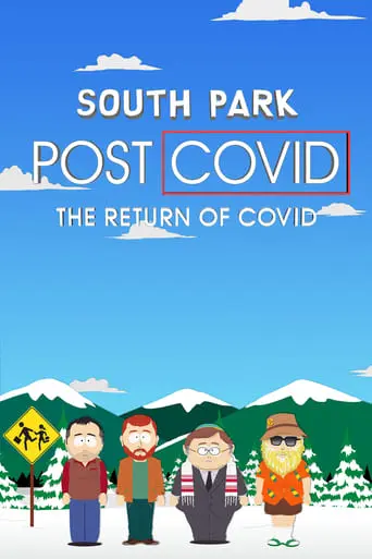 South Park: Post COVID - The Return Of COVID (2021)