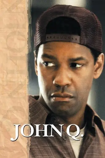 John Q (2002)