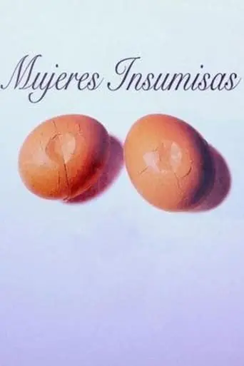 Mujeres Insumisas (1995)