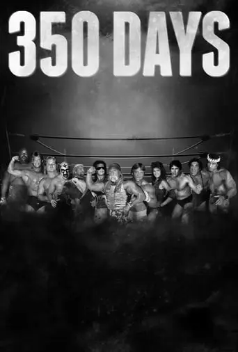 350 Days - Legends. Champions. Survivors (2019)