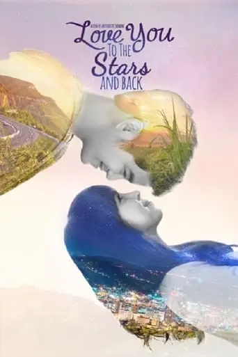 Love You To The Stars And Back (2017)