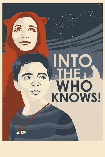 Into The Who Knows! (2017)