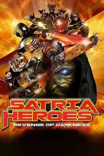 Satria Heroes: Revenge Of The Darkness (2017)