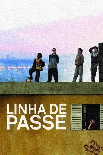 Linha De Passe (2008)