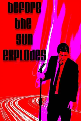 Before The Sun Explodes (2016)