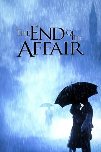 The End Of The Affair (1999)