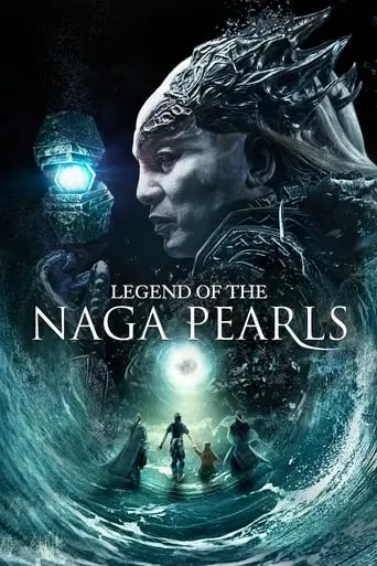 Legend Of The Naga Pearls (2017)