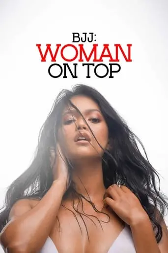 BJJ: Woman On Top (2023)