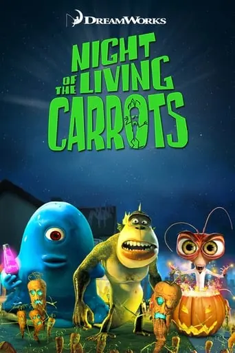 Night Of The Living Carrots (2011)