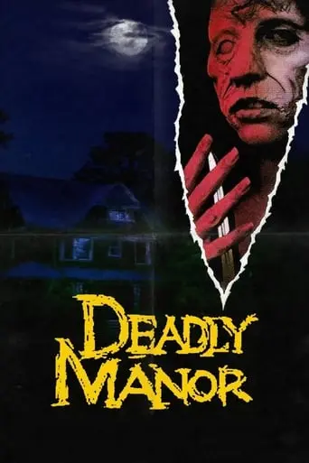 Deadly Manor (1990)