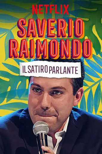 Saverio Raimondo: Il Satiro Parlante (2019)