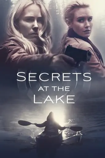 Secrets At The Lake (2019)